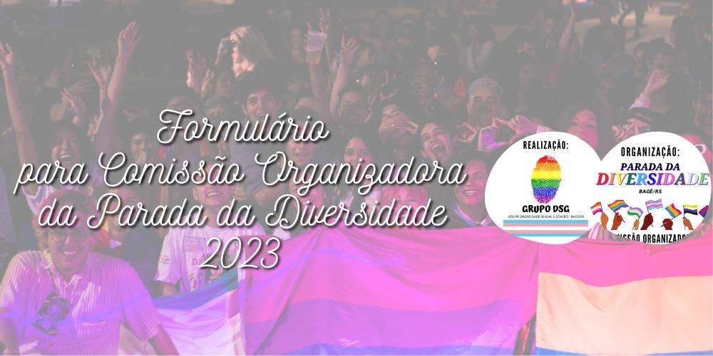 Inscrições abertas para a comissão da 7° parada da diversidade em Bagé