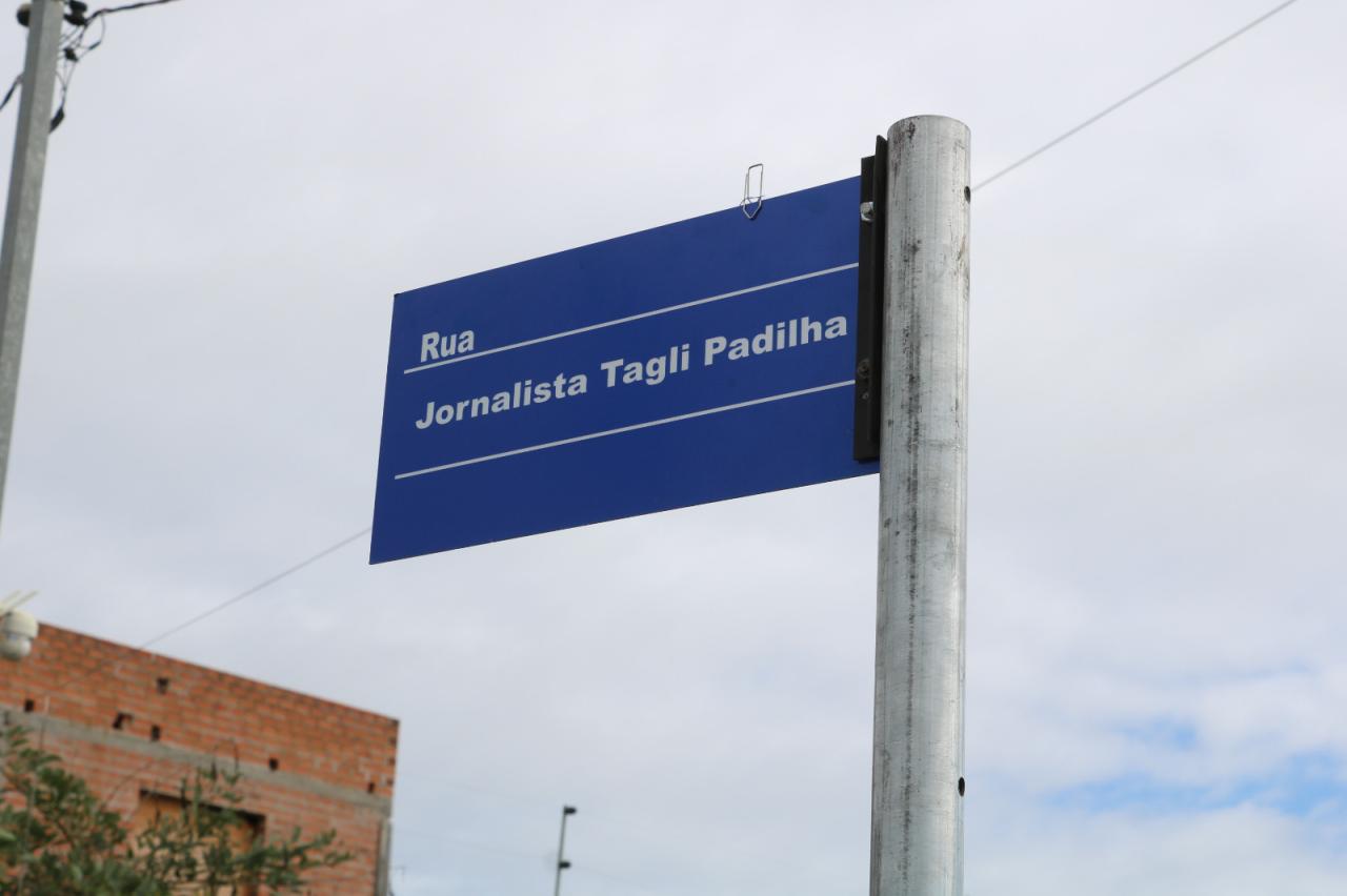 Rua no Bairro São Martins recebe o nome do jornalista Tagliene Padilha