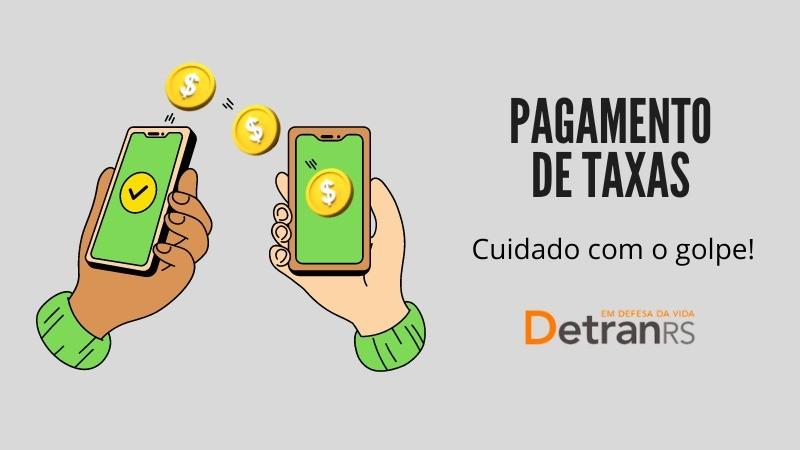 Detran alerta para golpe de pagamento de taxas